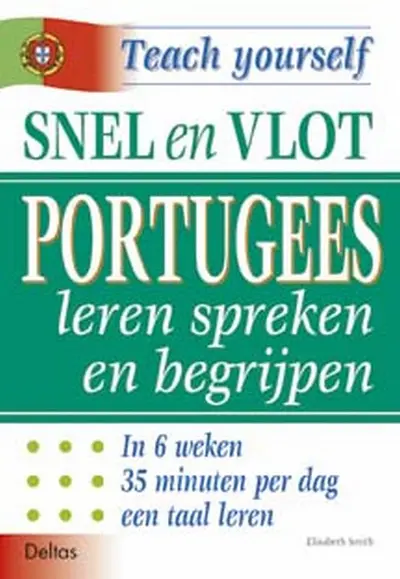 Snel en vlot Portugees leren spreken en begrijpen - Elisabeth Smith