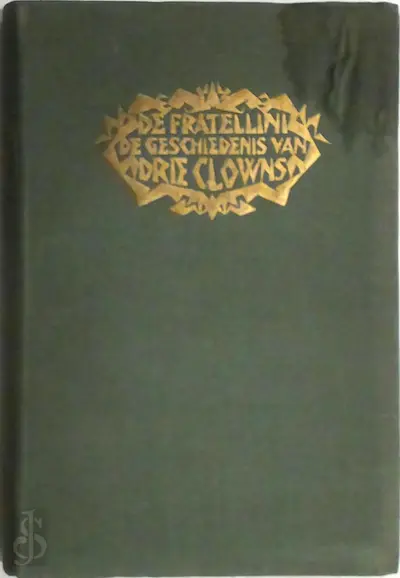 De fratellini - Pierre Mariel, Johan Willem Frederik Werumeus Buning