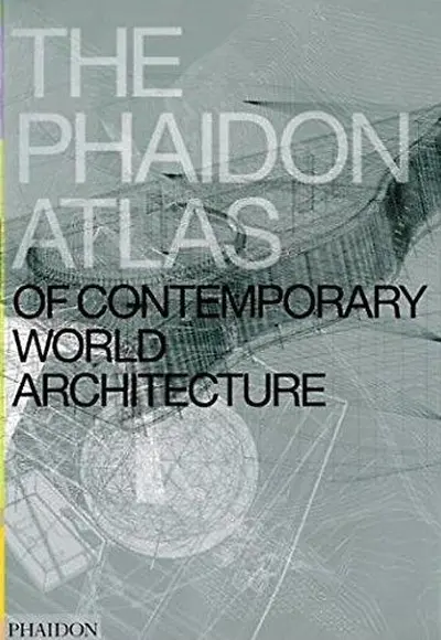 The Phaidon atlas of contemporary world architecture - Phaidon Press