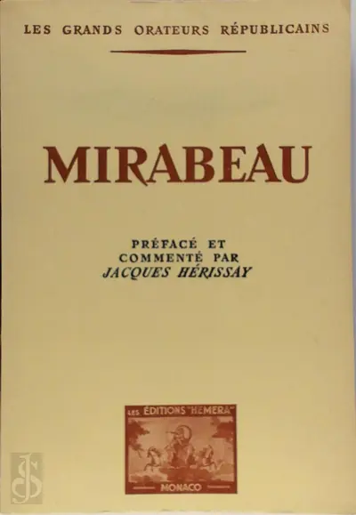 Les grands orateurs républicains - Mirabeau - Honoré Gabriel de Mirabeau, Jacques Hérissay