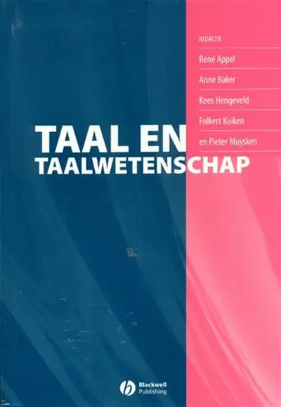 Taal en Taalwetenschap - René Appel, Anne Baker, Kees Hengeveld