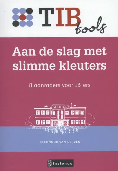 Aan de slag met slimme kleuters - Eleonoor van Gerven