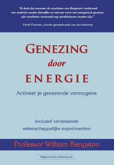 Genezing door energie - Prof. William Bengston