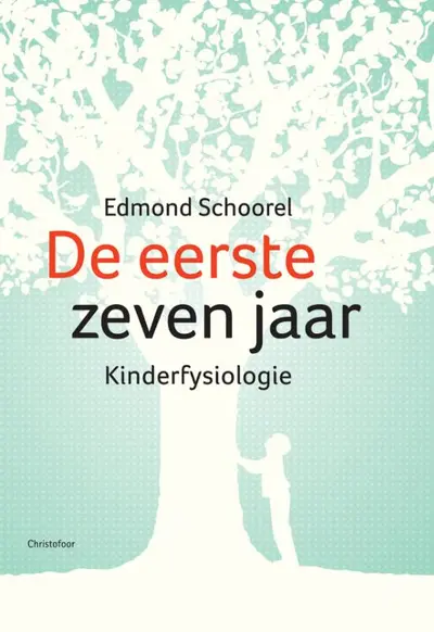 De eerste zeven jaar - E. Schoorel