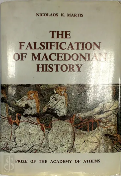 The falsification of Macedonian history - Nicolaos K. Martis