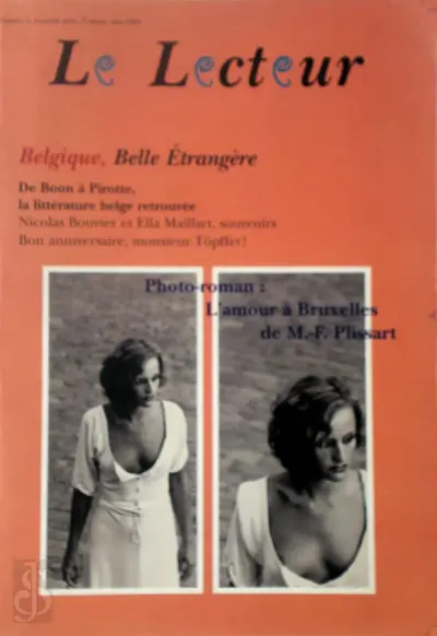 Belgique, Belle étrangère, - Samuel Brussell, Nicolas Bouvier, M.-F. Plissart, Christian Bussy, Marcel Mariën, Louis Scutenaire, Neel Dof, Louis Paul Boon, Christian Dotremont, Pierre Alechinsky, Hugo Claus, Luuk Gruwez, Stefan Hertmans, E.V.A.