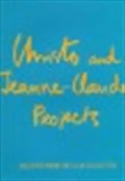 Christo and Jeanne-Claude projects - Christo, Torsten Lilja, Jeanne-claude, Per Hovdenakk, Wolfgang Völz