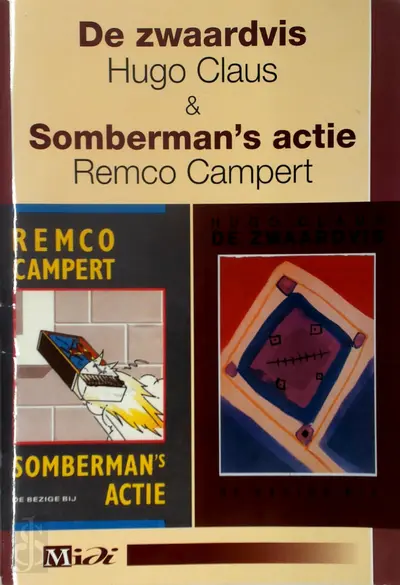 De zwaardvis & Somberman's actie - Hugo Claus, Remco Campert