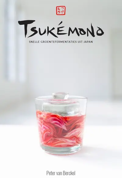 Tsukémono - Peter van Berckel