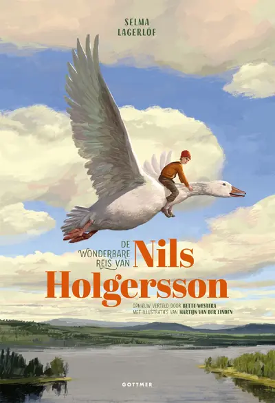 De wonderbare reis van Nils Holgersson - Selma Lagerlöf, Bette Westera