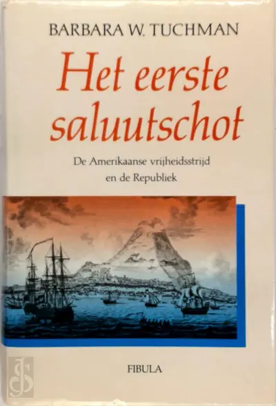 Het eerste saluutschot - Barbara W. Tuchman