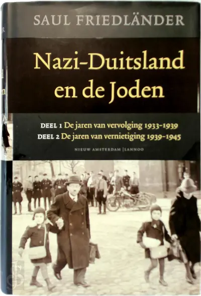 Nazi-Duitsland en de joden - Saul Friedländer