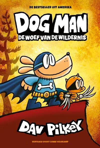 Dog man. De woef van de wildernis - Dav Pilkey