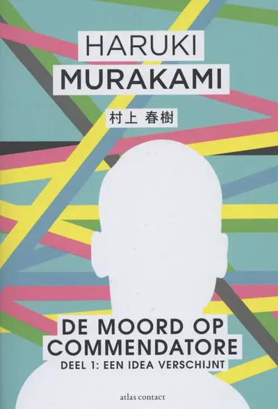 De moord op Commendatore - Deel 1 - Haruki Murakami