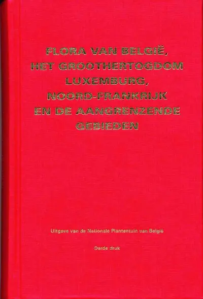 Flora van België, het Groothertogdom Luxemburg, Noord-Frankrijk en de aangrenzende gebieden - Jacques Lambinon