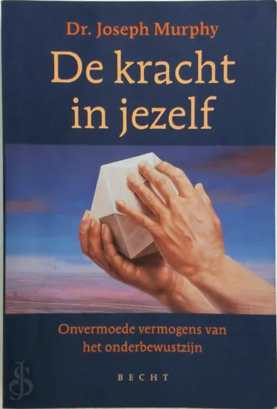 De kracht in jezelf - Joseph Murphy