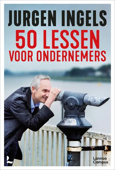 50 lessen voor ondernemers - Jürgen Ingels
