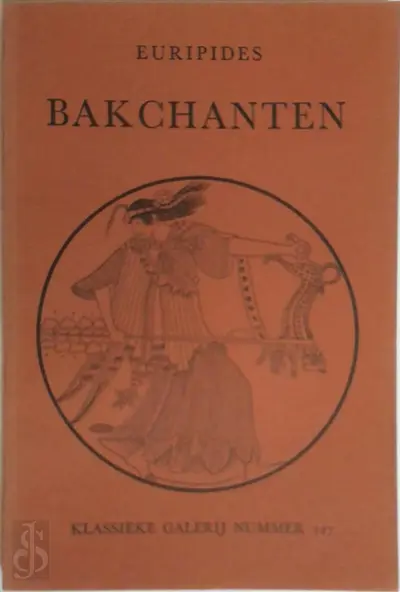 Bakchanten - Euripides, R. van Der Velde