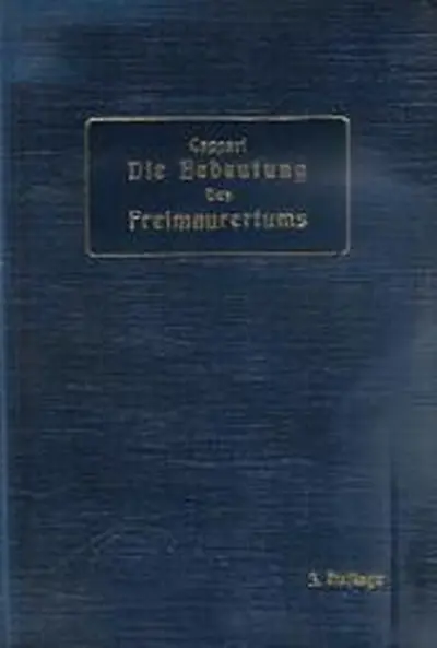 Die Bedeutung des Freimaurertums - Otto Caspari