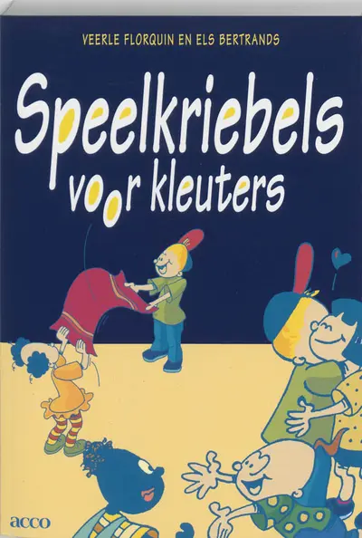 Speelkriebels voor kleuters - V. Florquin