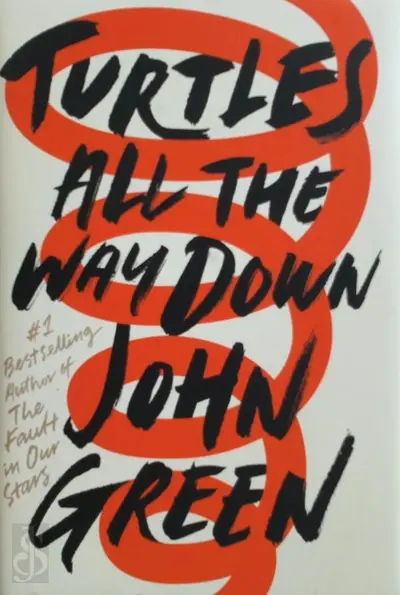 Turtles all the way down - John Green