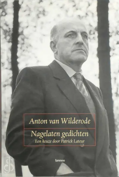 Nagelaten gedichten - Anton Van Wilderode