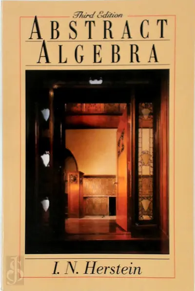 Abstract Algebra - I. N. Herstein