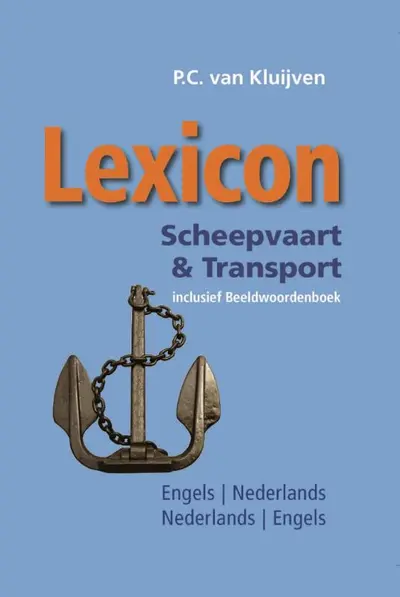 Lexicon Scheepvaart & Transport - P.C. van Kluijven
