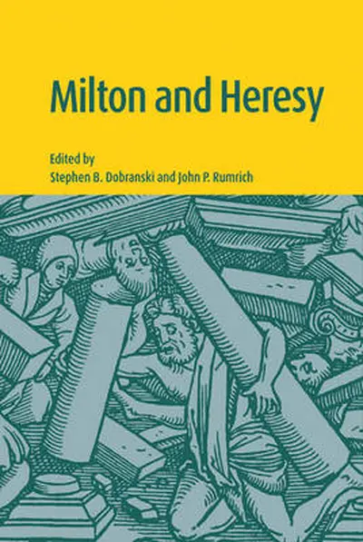 Milton and Heresy - Unknown