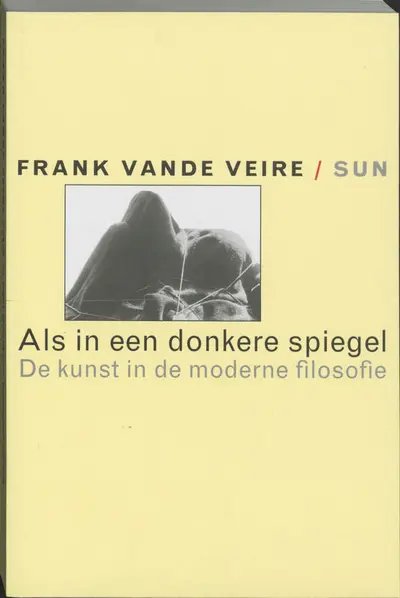 Als in een donkere spiegel - Frank vande Veire