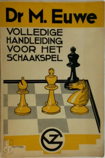 Volledige handleiding voor het schaakspel - Max Euwe