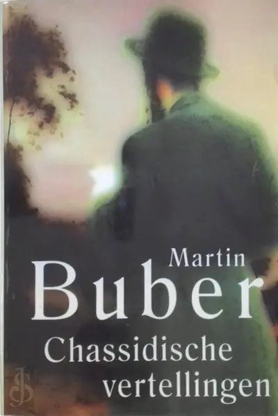Chassidische vertellingen - Martin Buber