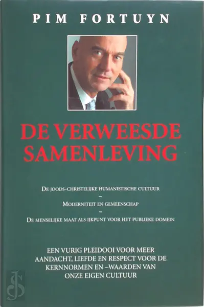 De verweesde samenleving - Pim Fortuyn