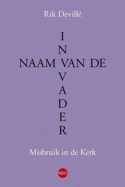 In naam van de Vader - Rik Devillé