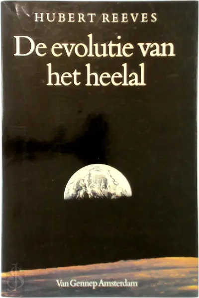 De evolutie van het heelal - Hubert Reeves, Riet Rutten-Vonk