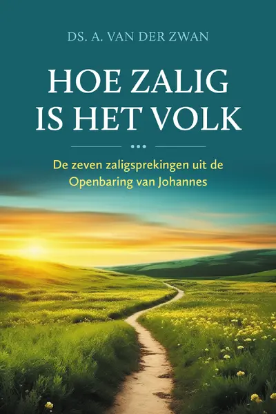 Hoe zalig is het volk - A. van der Zwan