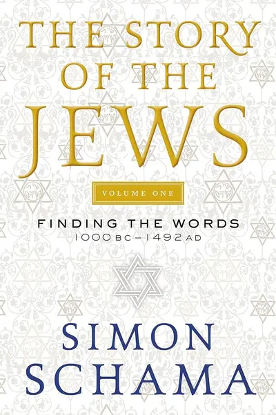 Story of the Jews - Simon Schama