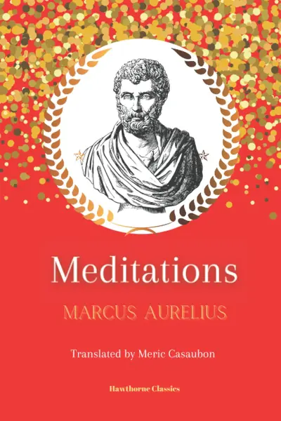 Meditations - Marcus Aurelius