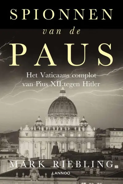 Spionnen van de paus - Mark Riebling