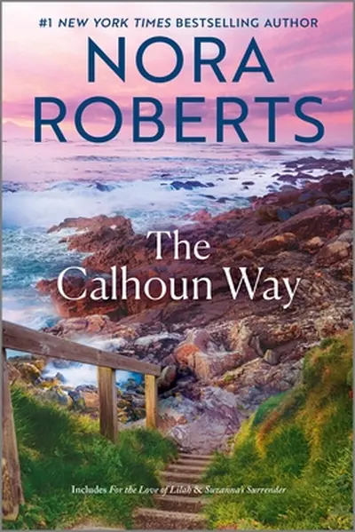 The Calhoun Way - Nora Roberts