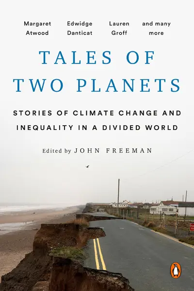 Tales of Two Planets - John Freeman, Margaret Atwood, Arundhati Roy