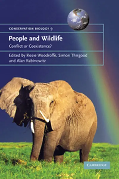 People and Wildlife - Rosie Woodroffe, Simon Thirgood, Alan Rabinowitz
