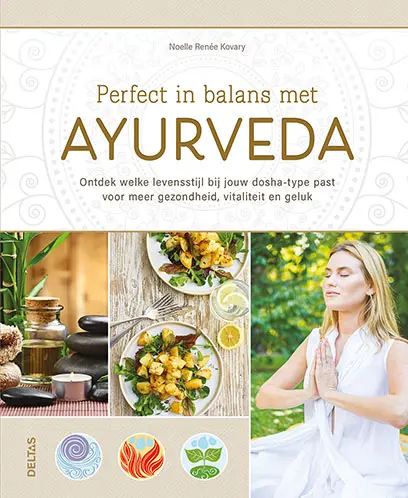 Perfect in balans met ayurveda - Noelle-Renee KOVARY 1