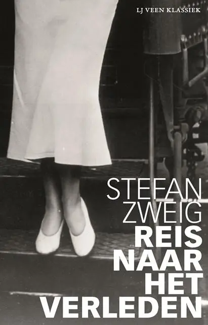 Reis naar het verleden - Stefan Zweig 1