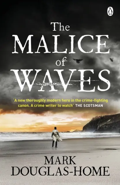 The Malice of Waves - Mark Douglas-Home 1