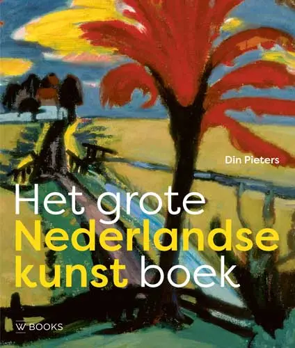 Het grote Nederlandse kunst boek - Din Pieters 1