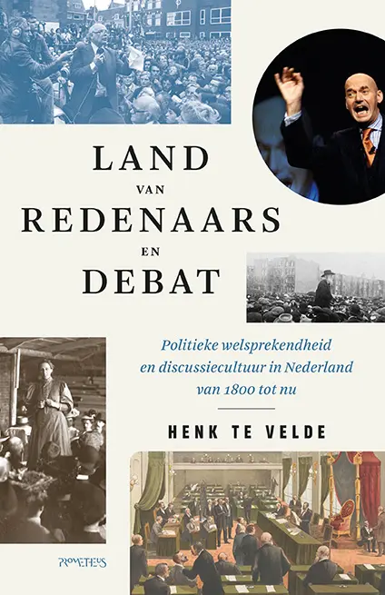 Land van redenaars en debat - Henk te Velde 1