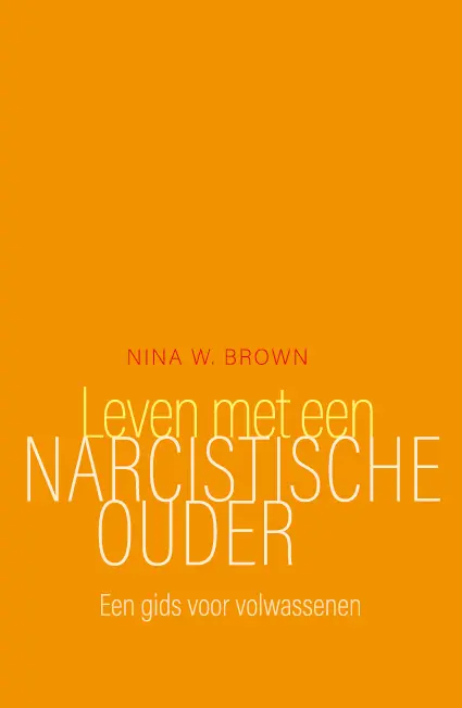 Leven met een narcistische ouder - Nina W. Brown 1