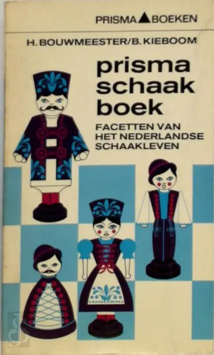 Prisma schaakboek / 9 - H. Bouwmeester, B. Kieboom 1