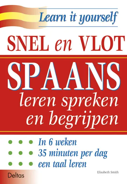 Snel en vlot Spaans leren spreken en begrijpen - E. Smith 1